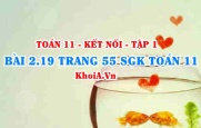Bài 2.19 trang 55 SGK Toán 11 tập 1 Kết nối tri thức